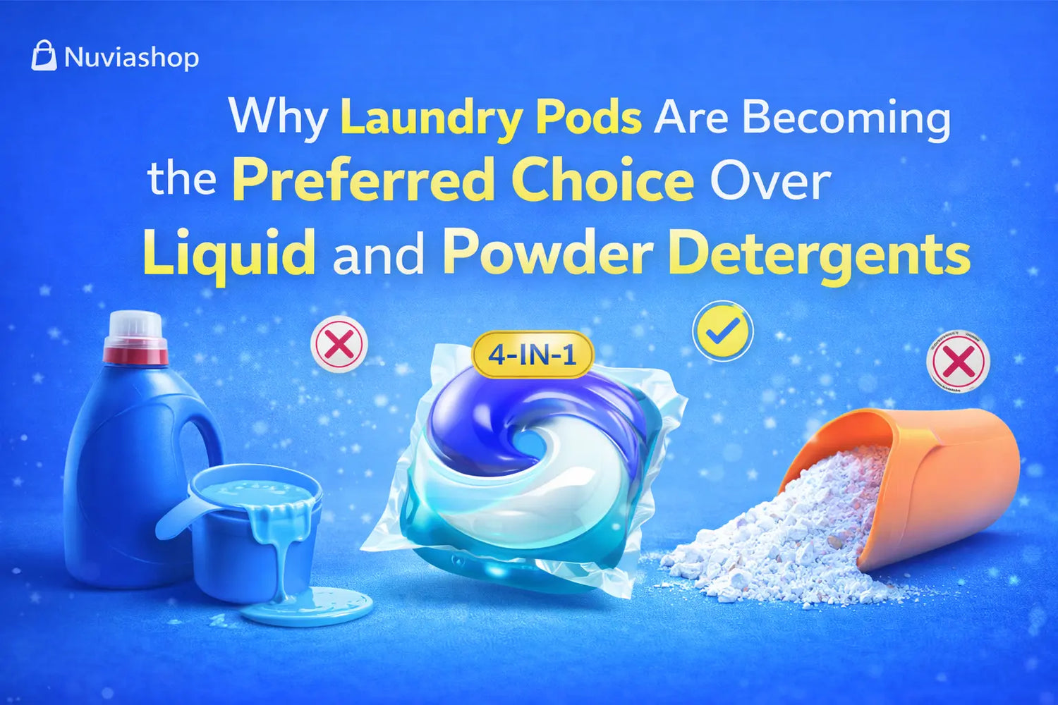 Why Laundry Pods Are Becoming the Preferred Choice Over Liquid and Powder Detergents
